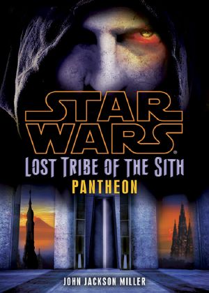 [Star Wars: Lost Tribe of the Sith 07] • Star Wars · Lost Tribe of the Sith #7 · Pantheon